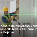 Napredno Niveliranje: Ključ do Brezhibnih Projektov z Zelenim Laserskim Žarkom